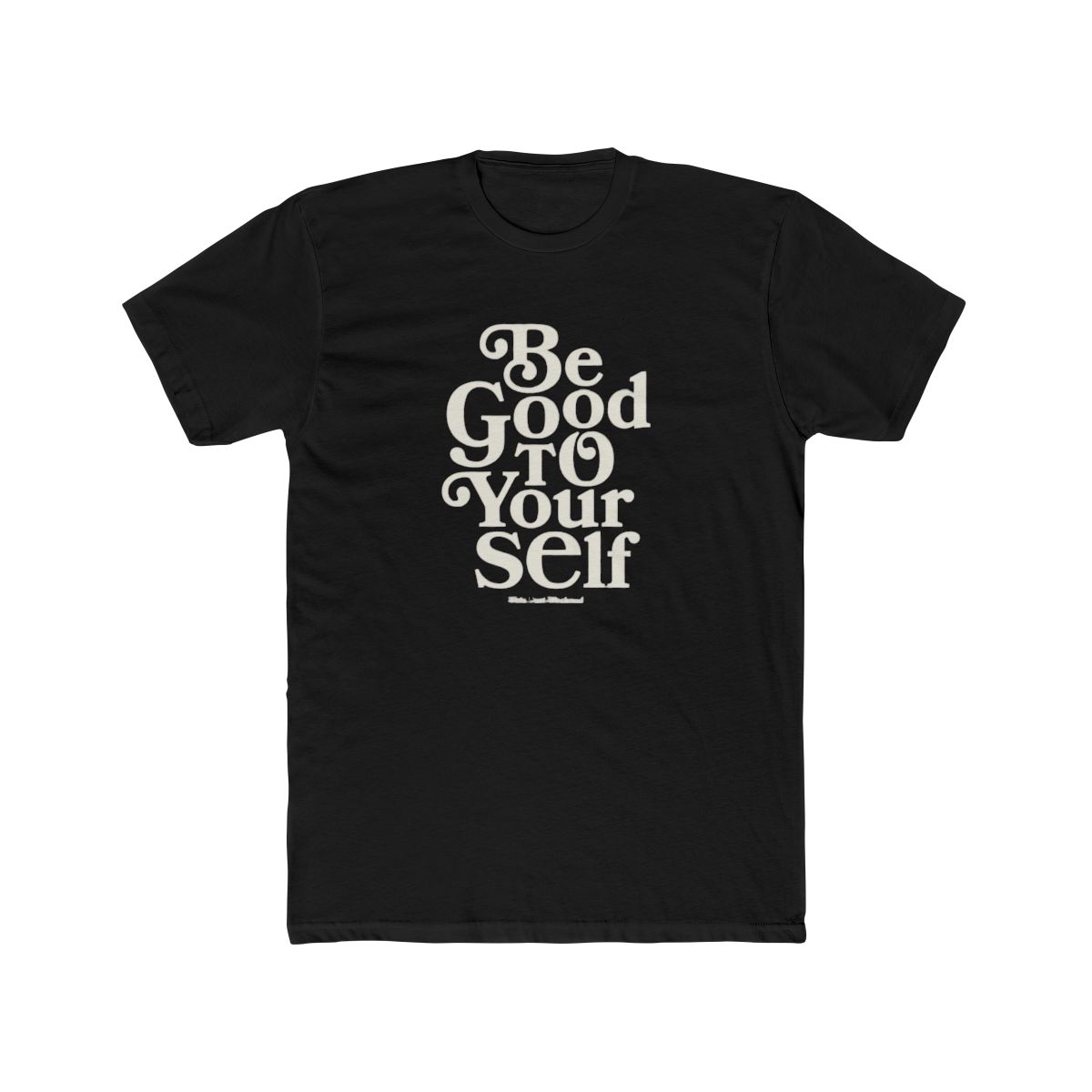 Be Good To Yourself Moss Tee