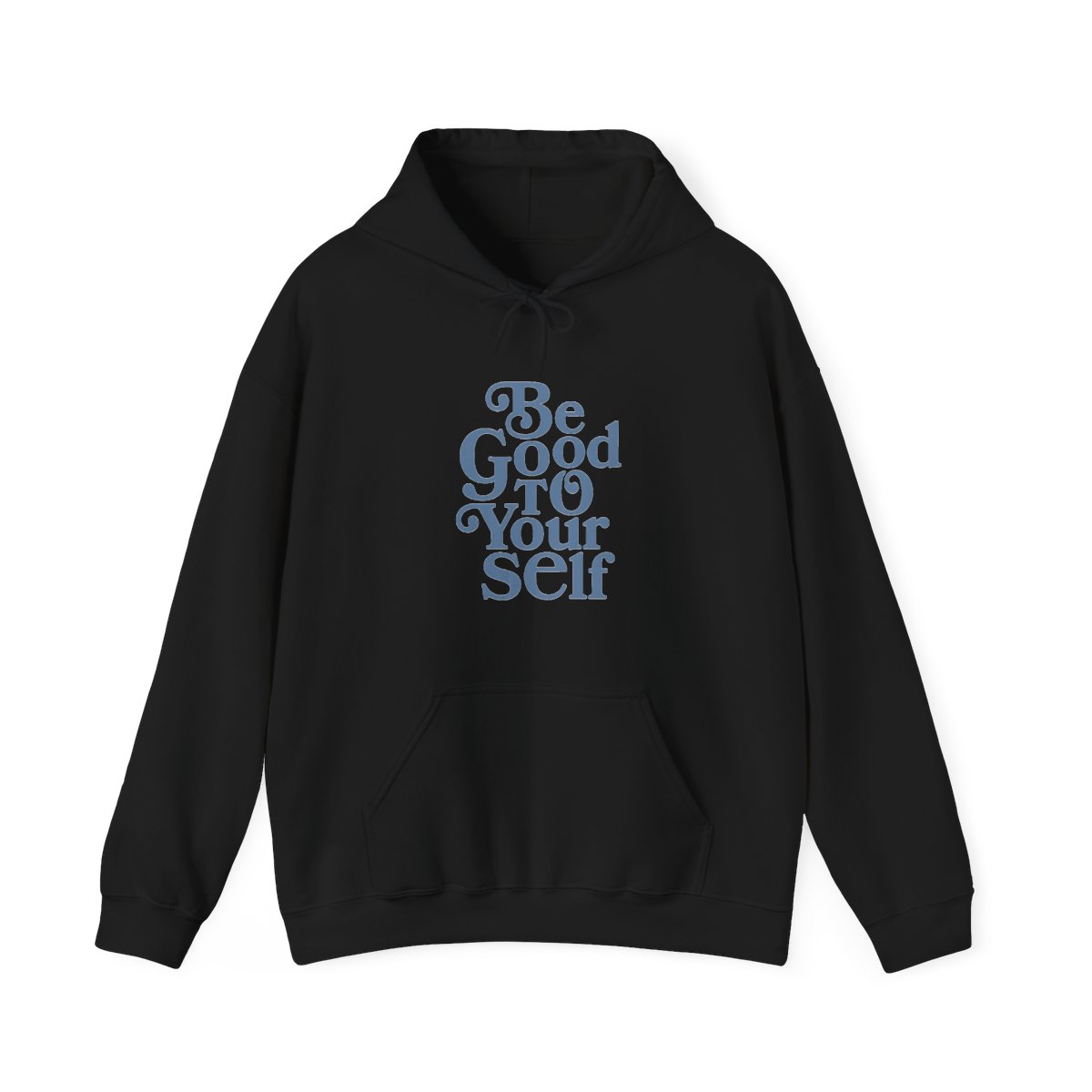 Be Good To Yourself Pigment Light Blue Hoodie