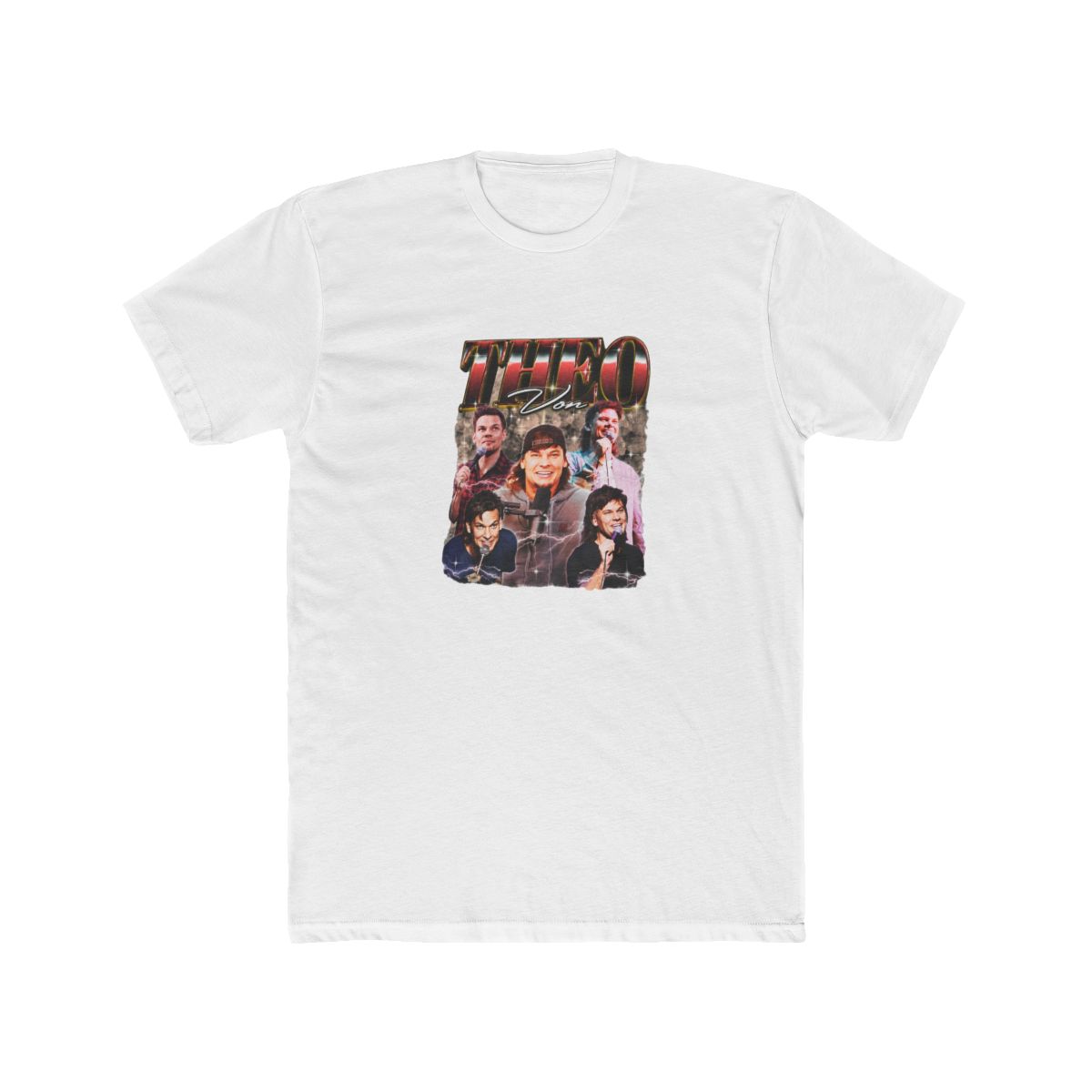 Theo Von Unisex Tee 6