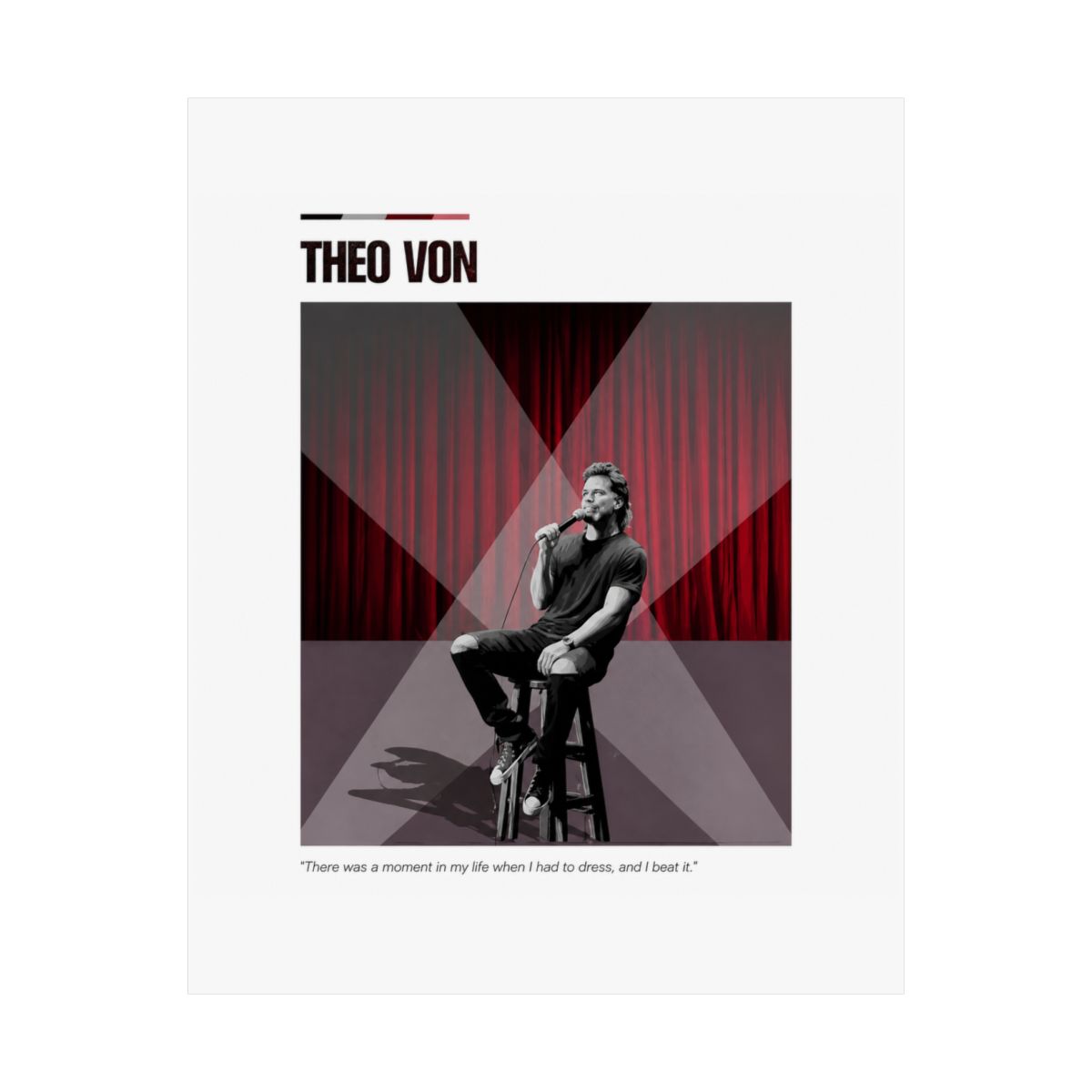 Theo Von: Vintage Comedian Poster, Retro Stand Up Art Print